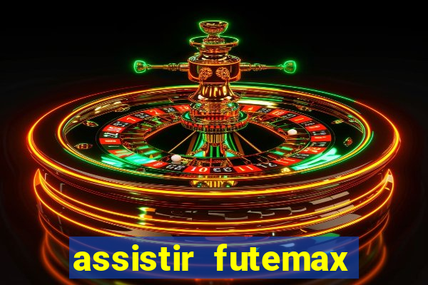 assistir futemax real madrid